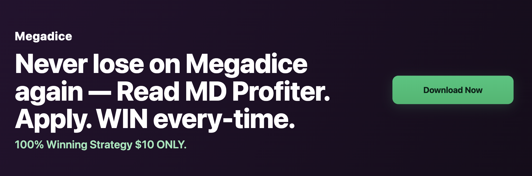 Megadice Profiter — Click to learn more